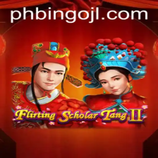 Flirting Scholar Tang II: A Dive into the World of PHBINGO