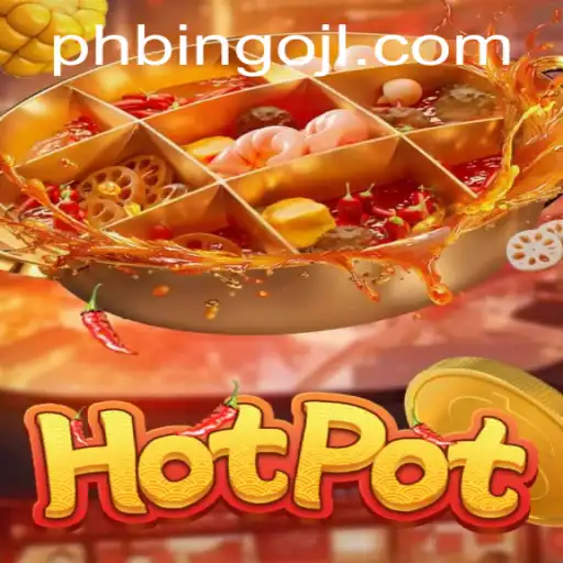 Exploring Hotpot: The Thrilling World of PHBINGO