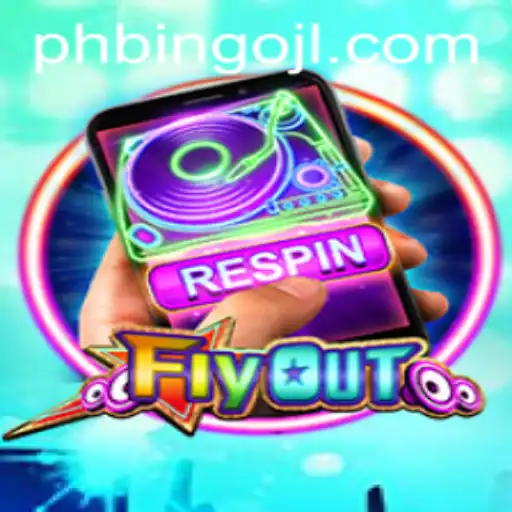FlyOut: Unveiling the Exciting World of PHBINGO